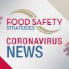 COVID-19 and food safety